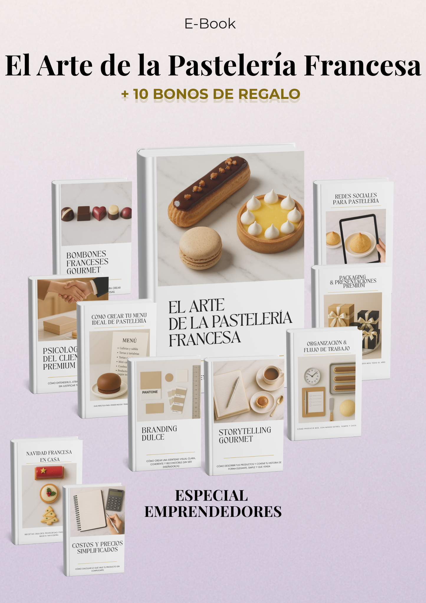 El Arte de la Pastelería Francesa (+10 Bonos Exclusivos)
